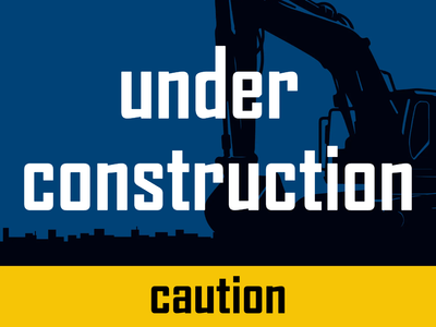 Custom Outdoor Yard Signs Multiple Sizes Under Construction