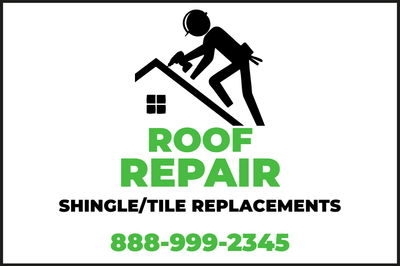 Custom Outdoor Yard Signs Multiple Sizes Roof Repair
