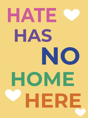Custom Outdoor Yard Signs Multiple Sizes Hate Has No Home Here