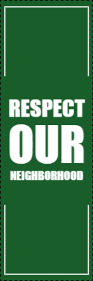Custom Outdoor Yard Signs Multiple Sizes Respect Our Neighbor