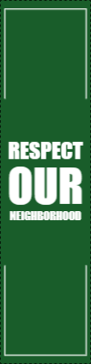 Custom Outdoor Yard Signs Multiple Sizes Respect Our Neighbor