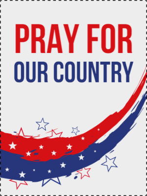 Custom Outdoor Yard Signs Multiple Sizes Pray For Our Country