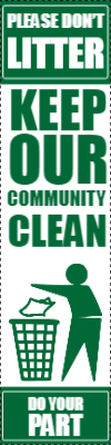 Custom Outdoor Yard Signs Multiple Sizes Keep Our Community Clean