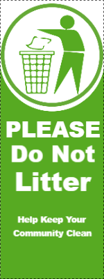 Custom Outdoor Yard Signs Multiple Sizes Please Don't Litter