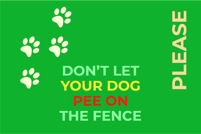Custom Outdoor Yard Signs Multiple Sizes Don't Pee On Fence