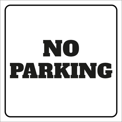 Custom Outdoor Yard Signs Multiple Sizes No Parking