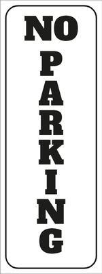 Custom Outdoor Yard Signs Multiple Sizes No Parking