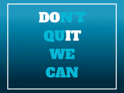 Custom Outdoor Yard Signs Multiple Sizes Do Not Quit