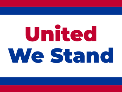 Custom Outdoor Yard Signs Multiple Sizes United We Stand