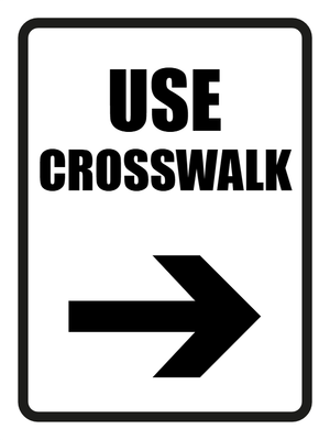 Custom Outdoor Yard Signs Multiple Sizes Use Crosswalk