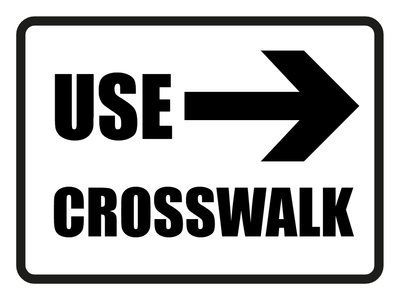 Custom Outdoor Yard Signs Multiple Sizes Use Crosswalk