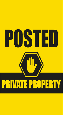 Custom Outdoor Yard Signs Multiple Sizes Posted Private Property