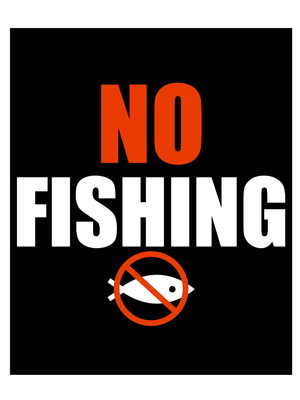 Custom Outdoor Yard Signs Multiple Sizes No Fishing