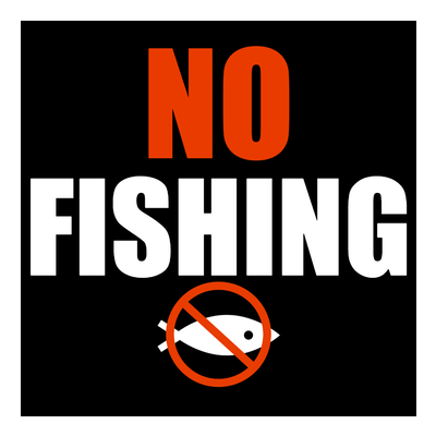 Custom Outdoor Yard Signs Multiple Sizes No Fishing