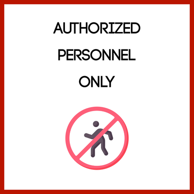 Custom Outdoor Yard Signs Multiple Sizes Authorized Personnel