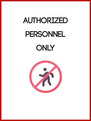 Custom Outdoor Yard Signs Multiple Sizes Authorized Personnel
