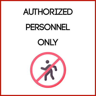 Custom Outdoor Yard Signs Multiple Sizes Authorized Personnel