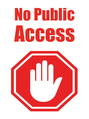Custom Outdoor Yard Signs Multiple Sizes No Public Access