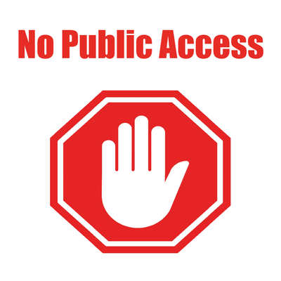 Custom Outdoor Yard Signs Multiple Sizes No Public Access