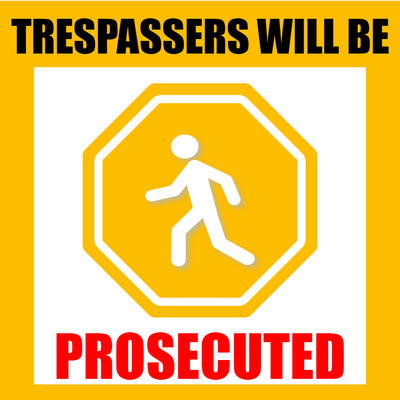 Custom Outdoor Yard Signs Multiple Sizes Will Be Prosecuted