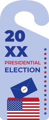 Custom Door Hangers Multiple Sizes for Presidential Election