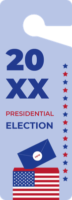 Custom Door Hangers Multiple Sizes for Presidential Election