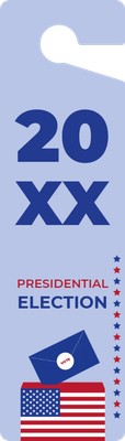 Custom Door Hangers Multiple Sizes for Presidential Election