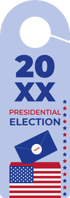 Custom Door Hangers Multiple Sizes for Presidential Election