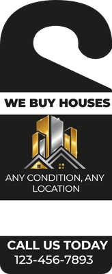 Custom Door Hangers Multiple Sizes for We Buy Houses