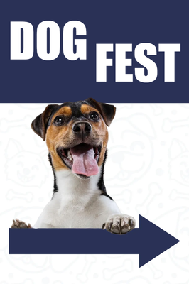 Custom Outdoor Yard Signs Multiple Sizes Dog Fest