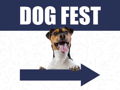 Custom Outdoor Yard Signs Multiple Sizes Dog Fest