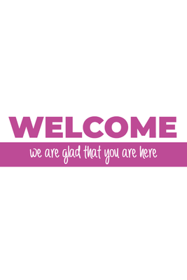 Custom Outdoor Yard Signs Multiple Sizes Welcome Sign