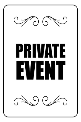 Custom Outdoor Yard Signs Multiple Sizes Private Event