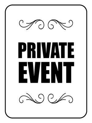 Custom Outdoor Yard Signs Multiple Sizes Private Event