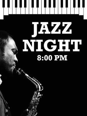 Custom Outdoor Yard Signs Multiple Sizes Jazz Night