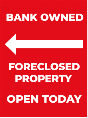 Custom Outdoor Yard Signs Multiple Sizes Foreclosed Property