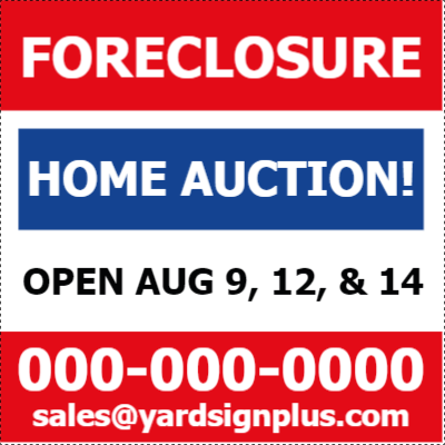 Custom Outdoor Yard Signs Multiple Sizes Foreclosure Home Auction