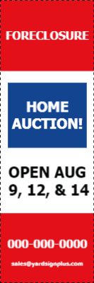 Custom Outdoor Yard Signs Multiple Sizes Foreclosure Home Auction