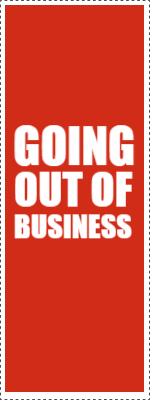 Custom Outdoor Yard Signs Multiple Sizes Going Out Of Business