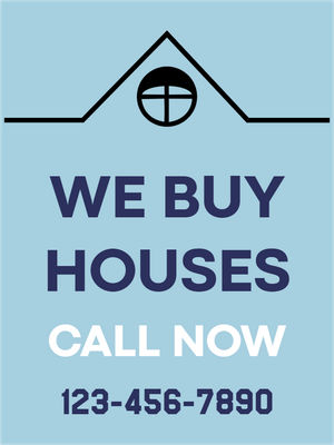Custom Outdoor Yard Signs Multiple Sizes We Buy Houses