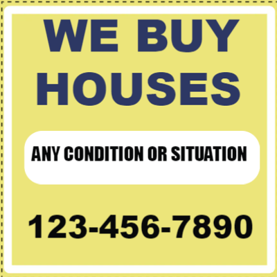 Custom Outdoor Yard Signs Multiple Sizes We Buy Houses