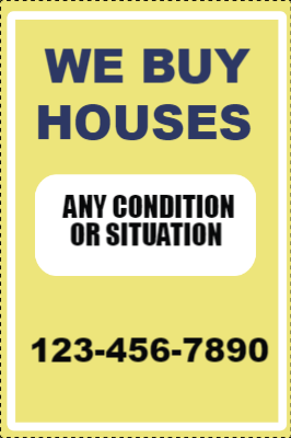 Custom Outdoor Yard Signs Multiple Sizes We Buy Houses