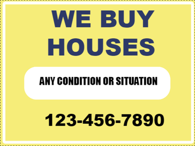 Custom Outdoor Yard Signs Multiple Sizes We Buy Houses