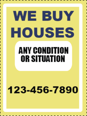 Custom Outdoor Yard Signs Multiple Sizes We Buy Houses
