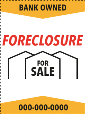 Custom Outdoor Yard Signs Multiple Sizes Foreclosure