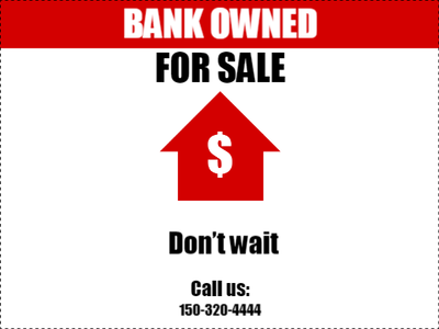Custom Outdoor Yard Signs Multiple Sizes Bank Owned