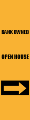 Custom Outdoor Yard Signs Multiple Sizes Bank Owned House