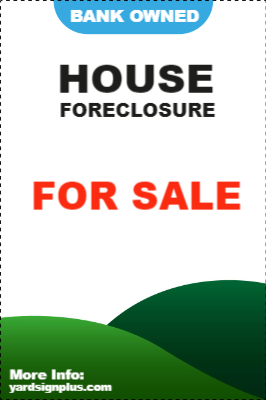 Custom Outdoor Yard Signs Multiple Sizes Bank Owned Foreclosure