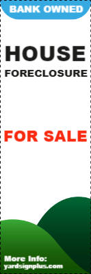 Custom Outdoor Yard Signs Multiple Sizes Bank Owned Foreclosure