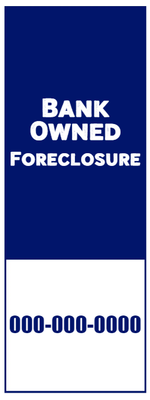 Custom Outdoor Yard Signs Multiple Sizes Bank Owned Foreclosure